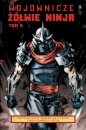 Wojownicze Żółwie Ninja. Tom 5 - Kevin B. Eastman, Tom Waltz, Dan Duncan