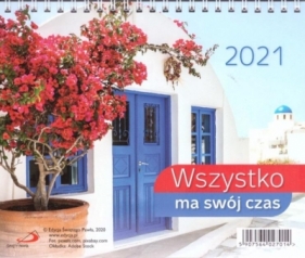 Kalendarz 2021 Biurkowy Wszystko ma swój czas