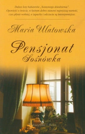 Pensjonat Sosnówka - Ulatowska Maria
