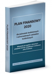 Plan finansowy 2020 dla jednostek budżetowych i samorządowych zakładów budżetowych - Świderek Izabela, Skiba Halina
