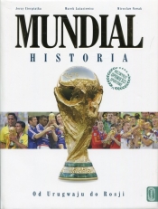 Mundial Historia Od Urugwaju do Rosji - Jerzy Cierpiatka, Mirosław Nowak