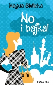 No i bajka!