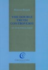 The Double Truth Controversy An Analytical Essay Bartosz Brożek