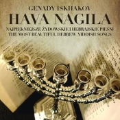 Genady Iskhakov - Hava Nagila - Najpiękniejsze Żydowskie i Hebrajskie Pieśni