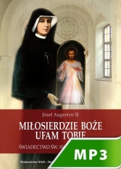 Miłosierdzie Boże Ufam Tobie (Audiobook) - Józef Augustyn