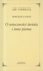 O wieczności świata i inne pisma Tom 11 - Anicjusz Boecjusz