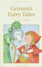Grimm's Fairy Tales - Wilhelm Grimm, Jacob Grimm