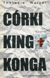 Córki King Konga - Walser Theresia