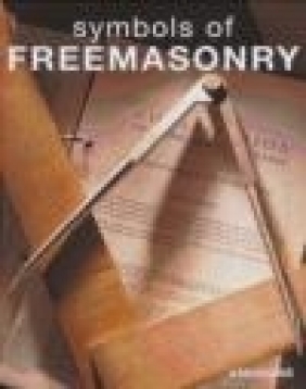 Symbols of Freemasonry Daniel Beresniak