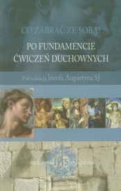 Po fundamencie ćwiczeń duchownych