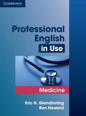 Professional English in Use Medicine - Howard Ron, Glendinning Eric