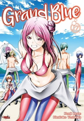 Grand Blue. Tom 17 - Kenji Inoue, Kimitake Yoshioka