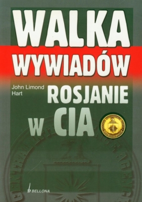 Walka wywiadów Rosjanie w CIA - Hart John Limond