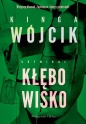 Kłębowisko - Kinga Wójcik