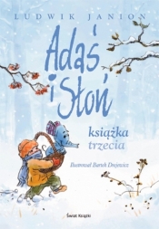 Adaś i Słoń książka trzecia