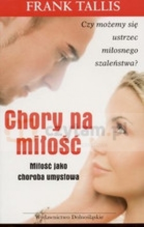 Chory na miłość - Tallis Frank