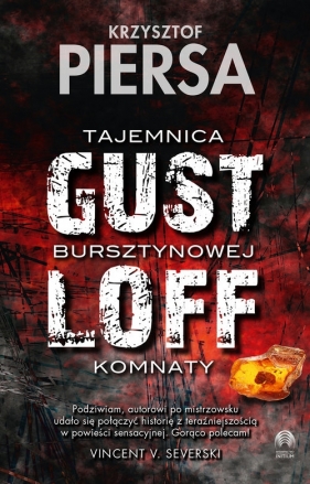 Gustloff Tajemnica bursztynowej komnaty - Krzysztof Piersa