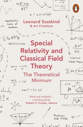 Special Relativity and Classical Field Theory - Susskind Leonard, Friedman Art