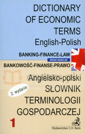 Słownik terminologii gospodarczej angielsko-polski t.1 - Kienzler Iwona