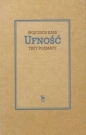 Ufność. Trzy poematy - Wojciech Kass