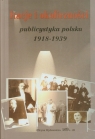 Racje i okoliczności publicystyka polska 1918-1939