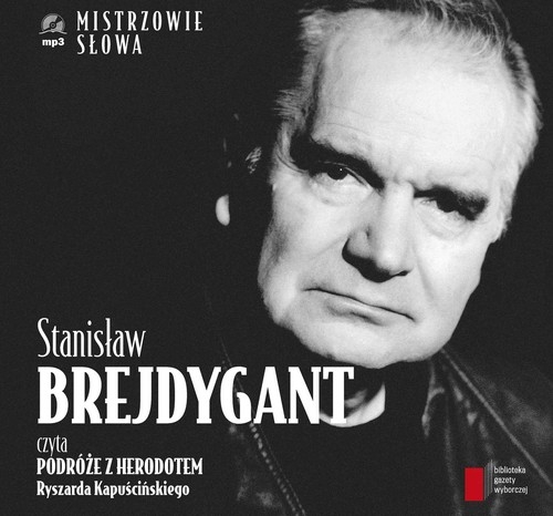 Stanisław Brejdygant czyta Podróże z Herodotem
	 (Audiobook)