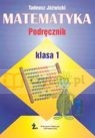 Matematyka 1 Podręcznik Szkoła podstawowa Jóźwicki Tadeusz