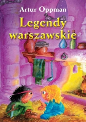 Legendy warszawskie - Oppman Artur