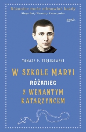 W szkole Maryi Różaniec z Wenantym Katarzyńcem - Tomasz Terlikowski
