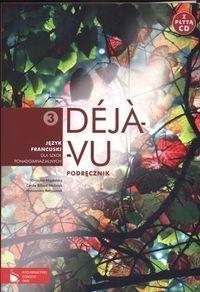 Déj?-vu 3 Podręcznik z płytą CD Język francuski
