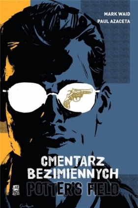 Potter's Field. Cmentarz Bezimiennych - Mark Waid, Paul Azaceta