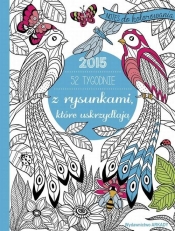 52 tygodnie z rysunkami, które uskrzydlają - <br />
