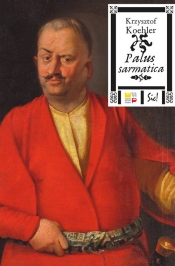 Palus sarmatica - Krzysztof Koehler