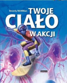 Twoje ciało w akcji Przewodnik całodobowy