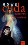 Nowe cuda siostry Faustyny