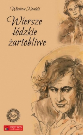 Wiersze łódzkie żartobliwe - Wiesław Nowicki