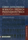 Formy zatrudnienia w małych i średnich przedsiębiorstwach Jak Drela Karolina, Sokół Aneta