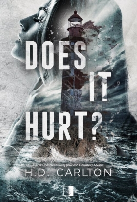 Does It Hurt? - H.D. Carlton