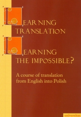 Learning Translation Learning the Impossible - Piotrowska Maria