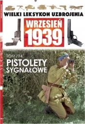Wielki Leksykon Uzbrojenia. Wrzesień 1939. Tom 194 - Mateusz Leszczyński