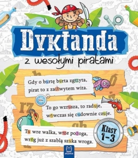 Dyktanda z wesołymi piratami Klasy 1-3 (Uszkodzona okładka)