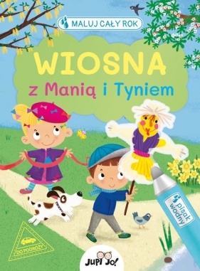 Wiosna z Manią i Tyniem. - Magdalena Młodnicka