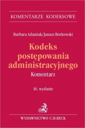 Kodeks postępowania administracyjnego. Komentarz - Barbara Adamiak, Borkowski Janusz