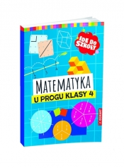 Idę do szkoły. Matematyka u progu klasy 4 - Aniela Chankowska, Ewa Schumacher