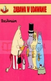Muminki. Zabawa w udawanie - Tove Jansson