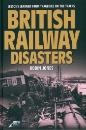 British Railway Disasters - Robin Jones