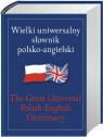 Wielki uniwersalny słownik polsko-angielski The Great Universal Wyżyński Tomasz