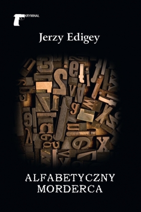 Alfabetyczny morderca - Jerzy Edigey
