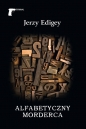 Alfabetyczny morderca - Jerzy Edigey