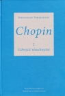 Chopin 2 Uchwycić nieuchwytne Tomaszewski Mieczysław